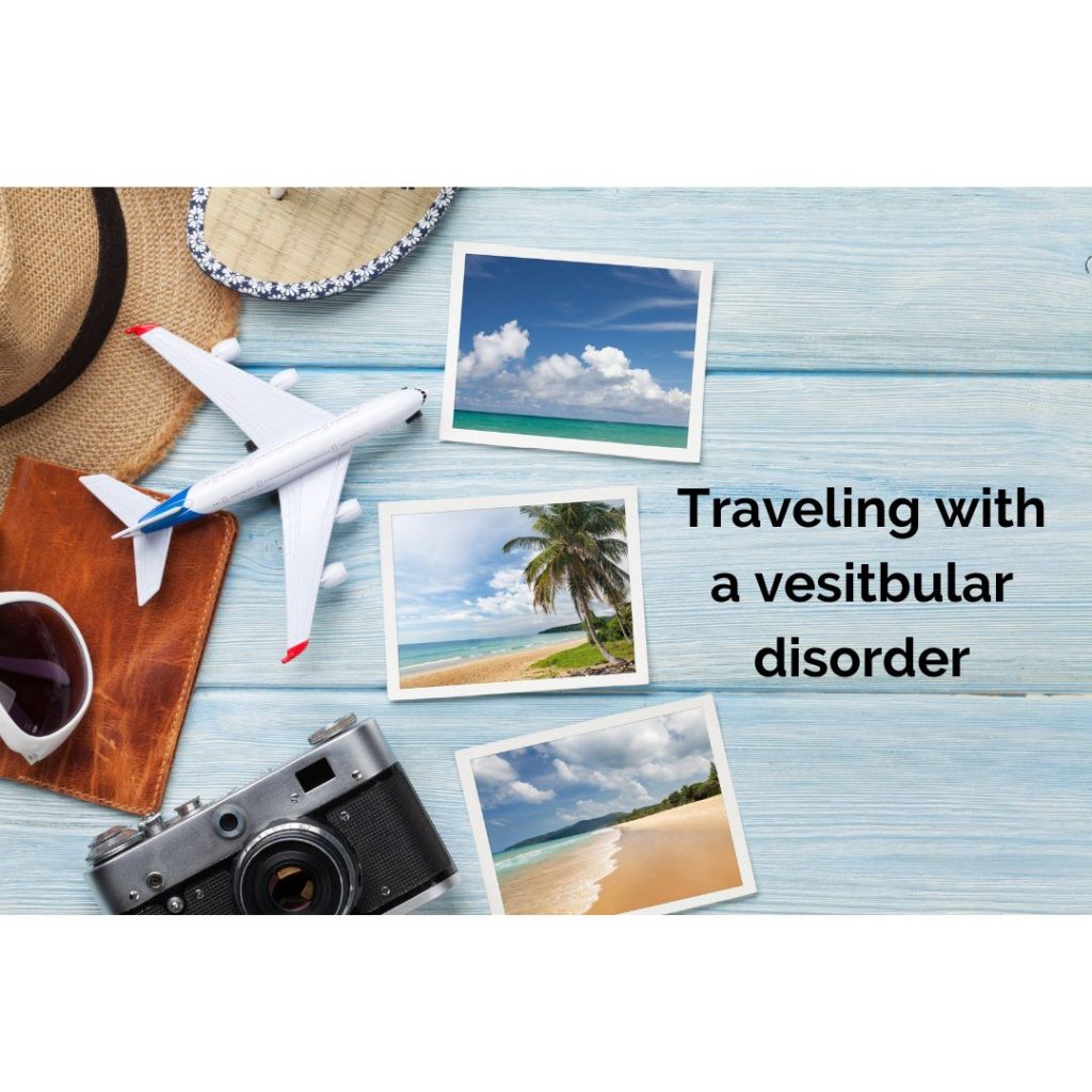 Travel with a vestibular disorder