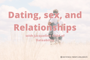 Dating with a vestibular disorder: 5 ways to navigate relationships